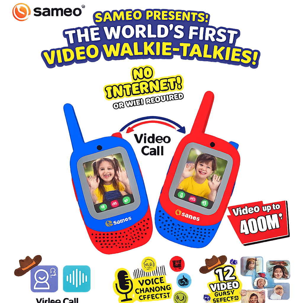 SAMEO KDC-0019H
KIDS VIDEO CALL WALKIE TALKIE